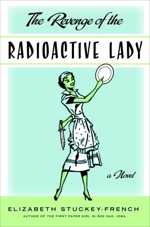 The-Revenge-of-the-Radioactive-Lady Cover image of The Revenge of the Radioactive Lady