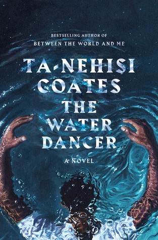 The Water Dancer Cover image of The Water Dancer
