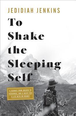 To Shake the Sleeping Self Cover image of To Shake the Sleeping Self